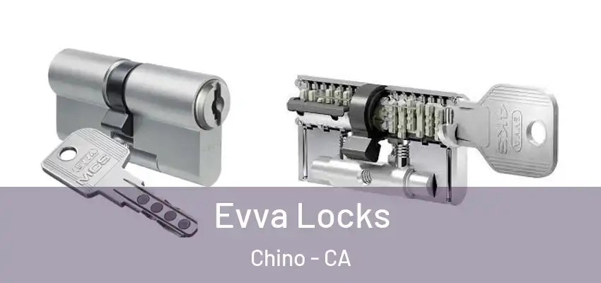  Evva Locks Chino - CA